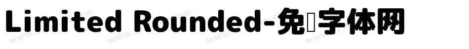 Limited Rounded字体转换